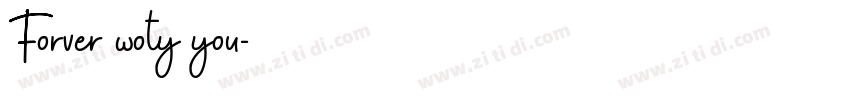 Forver woty you字体转换